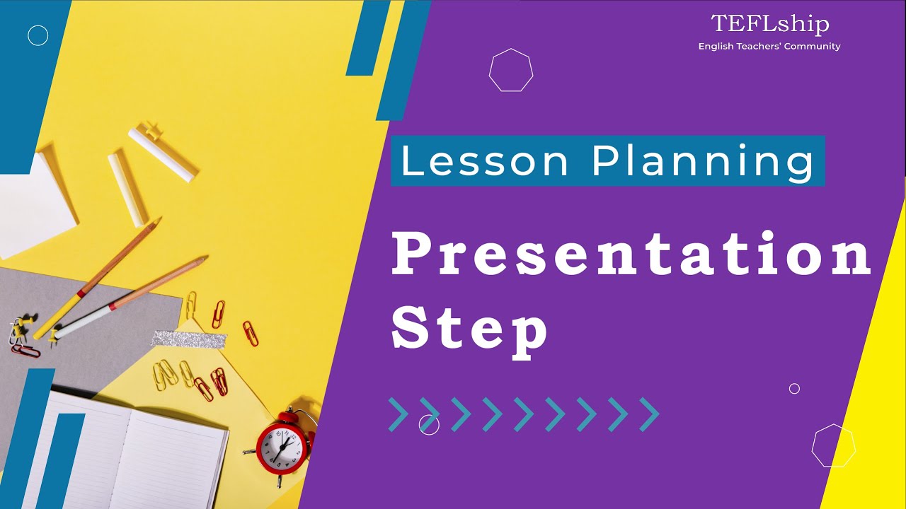 lesson plan presentation stage