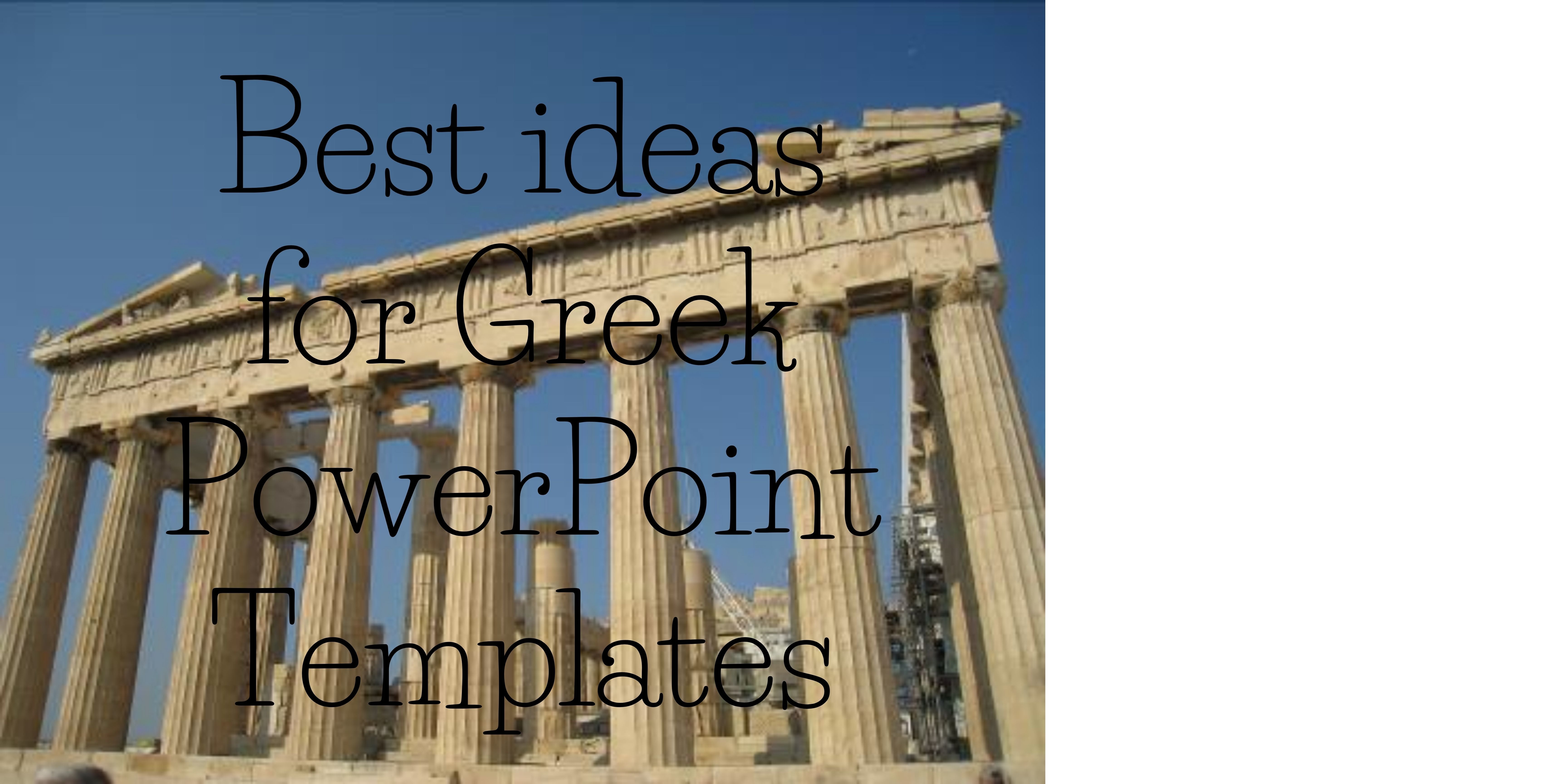 Perfect Ideas For Greek PowerPoint Templates