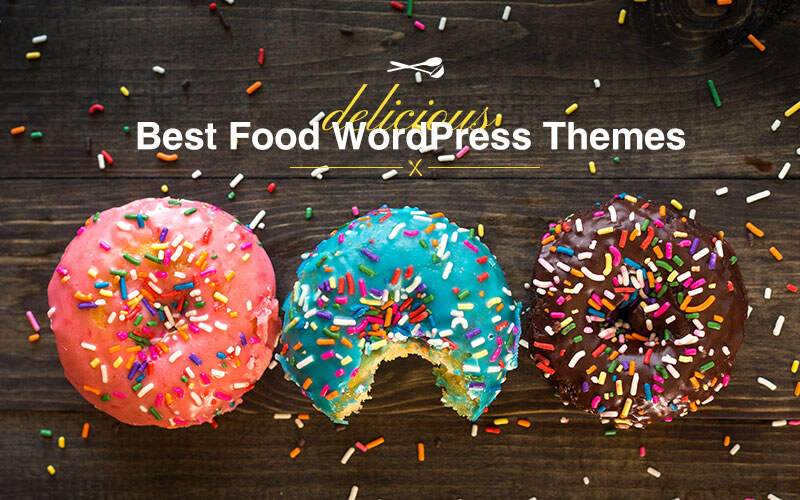 Best Free WordPress Themes For Food Bloggers